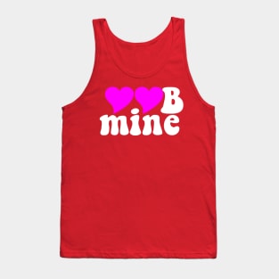 Be mine valentine Tank Top